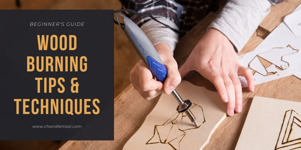A Beginner’s Guide to Wood Burning